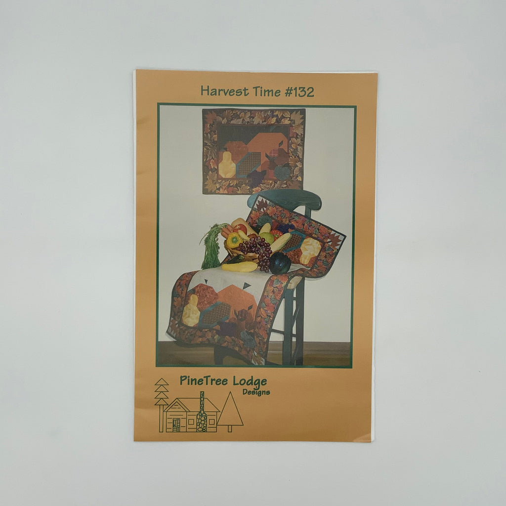 Harvest Time - Pine Tree Lodge Designs #132 - Vintage Uncut Quilt Pattern